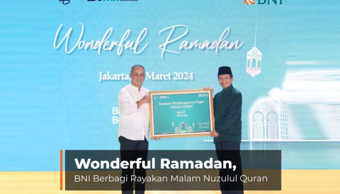 BNI Gelar Wonderful Ramadan, Berbagi Kebahagiaan di Malam Nuzulul Quran