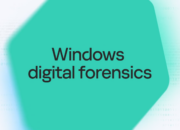 Kaspersky Memperkenalkan Pelatihan Keamanan Siber Online Baru Windows Digital Forensics