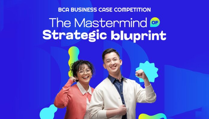 BCA Business Case Competition 2024 “The Mastermind of Strategic bluprint”, Wadah Kreativitas Generasi Muda di Era Digital