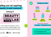 Social Bella Resmi Luncurkan Beauty Idea Lab, Mencari Innovator Kecantikan Terbaik di Indonesia