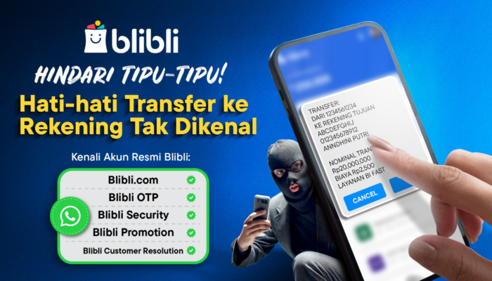 Blibli Ingatkan Transaksi dan Komunikasi Hanya di Platform Resmi