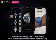 Perfect Corp Gandeng TIMEZ Hadirkan Solusi AR Watch Virtual Try-On Pertama di Aplikasi Mobile