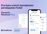 SiteMinder Gandeng IDeaS Permudah Manajemen Pendapatan Dinamis bagi Hotel  