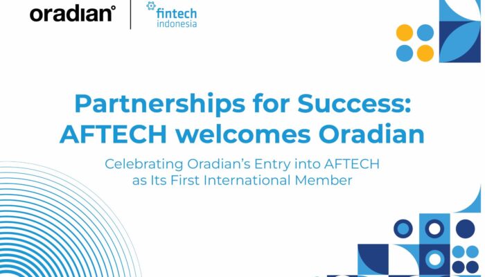 Oradian Bergabung Sebagai Anggota Internasional Pertama AFTECH, Menandai Ekspansi Strategis ke Indonesia