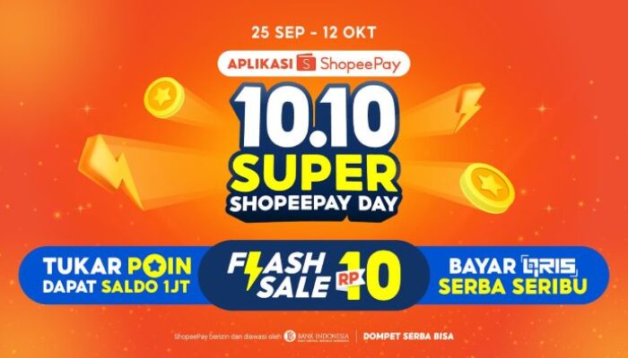 Serunya Hemat di 10.10 Super ShopeePay Day: Flash Sale Rp10, Tukar Poin Dapat Saldo Rp1 Juta, hingga Bayar QRIS Serba Seribu!